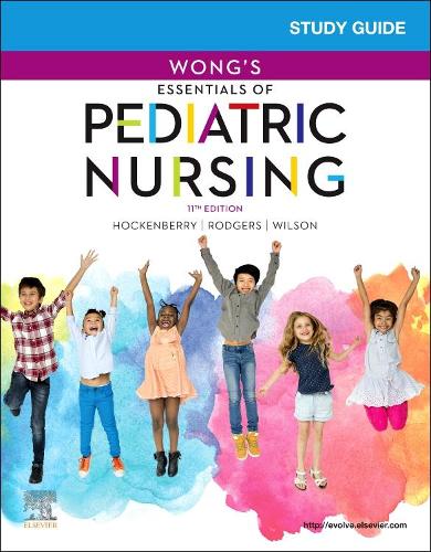 Бумажная книга «Study Guide for Wong's Essentials of Pediatric Nursing», авторов Шерил Си Роджерс, Мэрилин Дж. Хокенберри - фото №1