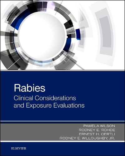 Паперова книга «Rabies: Clinical Considerations and Exposure Evaluations», авторів Ернест Г. Оертлі, Памела Дж. Вілсон, Родні Е. Роде, Родні Е. Віллоубі-молодший - фото №1