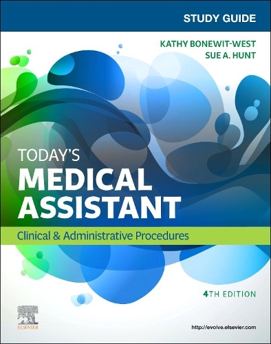 Бумажная книга «Study Guide for Today's Medical Assistant: Clinical & Administrative Procedures», авторов Кэти Боневит-Уэст, Сью Хант - фото №1