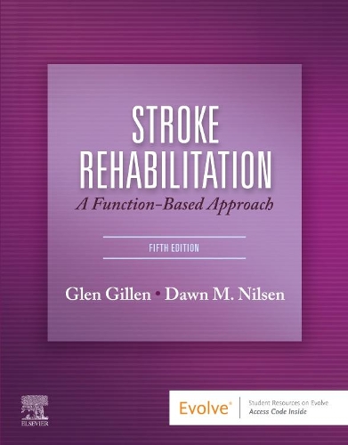 Бумажная книга «Stroke Rehabilitation: A Function-Based Approach», авторов Доун М. Нильсен, Глен Гиллен - фото №1
