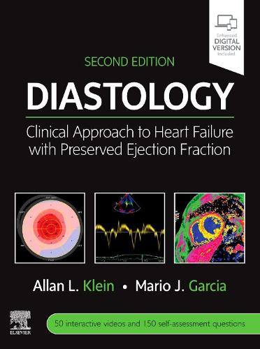 Бумажная книга «Diastology: Clinical Approach to Heart Failure with Preserved Ejection Fraction», авторов Аллан Л. Клейн, Марио Дж. Гарсия - фото №1