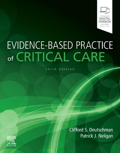 Бумажная книга «Evidence-Based Practice of Critical Care», авторов Клиффорд С. Дойчман, Патрик Дж. Нелиган - фото №1