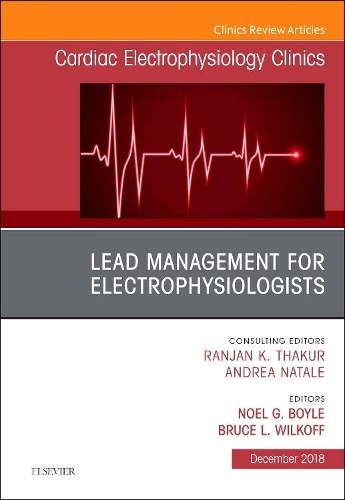 Бумажная книга «Lead Management for Electrophysiologists, An Issue of Cardiac Electrophysiology Clinics», авторов Брюс Л. Уилкофф, Ноэль Бойл - фото №1