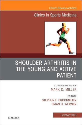 Бумажная книга «Shoulder Arthritis in the Young and Active Patient, An Issue of Clinics in Sports Medicine», авторов Брайан К Вернер, Стивен Брокмайер - фото №1