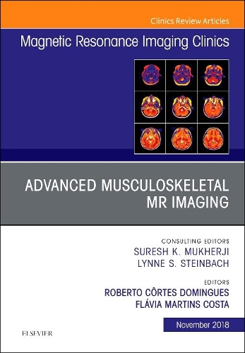 Бумажная книга «Advanced Musculoskeletal MR Imaging, An Issue of Magnetic Resonance Imaging Clinics of North America», авторов Флавия Коста, Роберто Домингес - фото №1