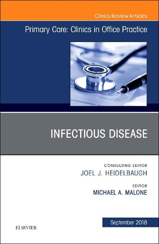 Бумажная книга «Infectious Disease, An Issue of Primary Care: Clinics in Office Practice», автор Майкл Мэлоун - фото №1
