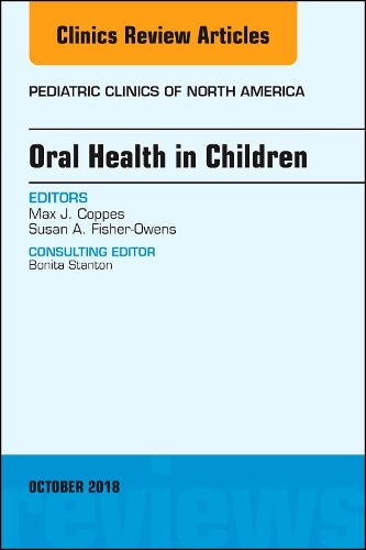 Бумажная книга «Oral Health in Children, An Issue of Pediatric Clinics of North America», авторов Макс Дж. Коппс, Сьюзан Фишер-Оуэнс - фото №1