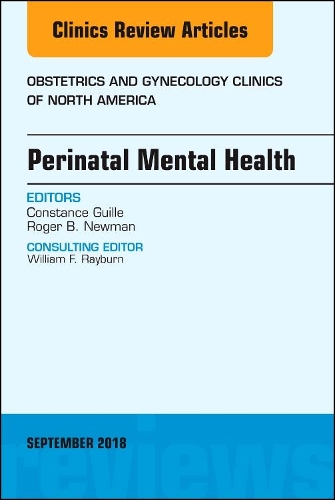 Бумажная книга «Perinatal Mental Health, An Issue of Obstetrics and Gynecology Clinics», авторов Констанс Гилле, Роджер Ньюман - фото №1