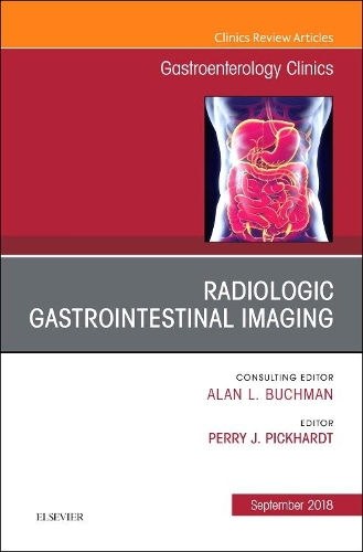 Бумажная книга «Gastrointestinal Imaging, An Issue of Gastroenterology Clinics of North America», автор Перри Дж. Пикхардт - фото №1