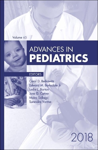 Бумажная книга «Advances in Pediatrics, 2018», авторов Кэрол Д. Берковиц, Эдвард М. Барксдейл мл., Джейн Карвер, Лесли Л. Бартон, Мойра Силадьи, Сурендра Варма - фото №1