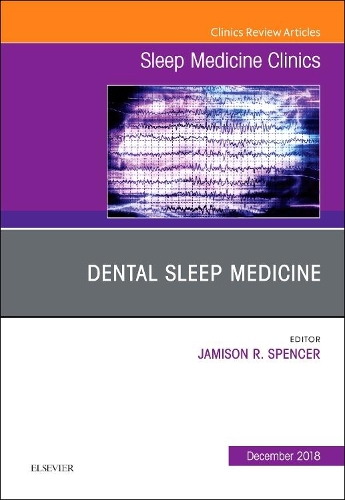 Бумажная книга «Dental Sleep Medicine, An Issue of Sleep Medicine Clinics», автор Джеймисон Спенсер - фото №1