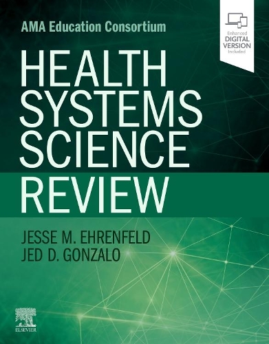 Паперова книга «Health Systems Science Review», авторів Джед Д. Гонсало, Джессі М. Еренфельд - фото №1