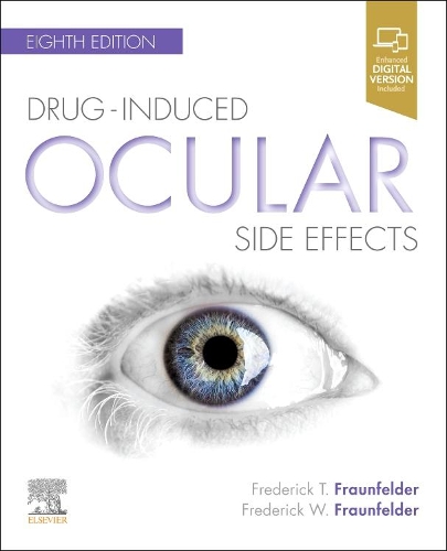Бумажная книга «Drug-Induced Ocular Side Effects: Clinical Ocular Toxicology», авторов Фредерик Т. Фраунфельдер, Фредерик В. Фраунфельдер - фото №1