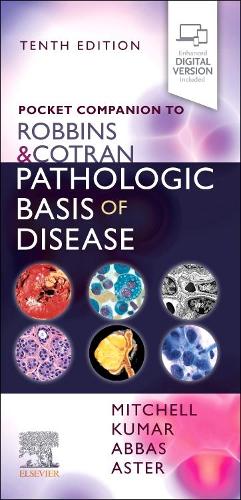 Бумажная книга «Pocket Companion to Robbins & Cotran Pathologic Basis of Disease», авторов Абул К. Аббас, Джон К. Астер, Ричард Н. Митчелл, Винай Кумар - фото №1