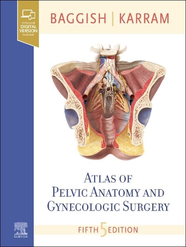 Паперова книга «Atlas of Pelvic Anatomy and Gynecologic Surgery», авторів Майкл С. Беггіш, Міккі М. Каррам - фото №1