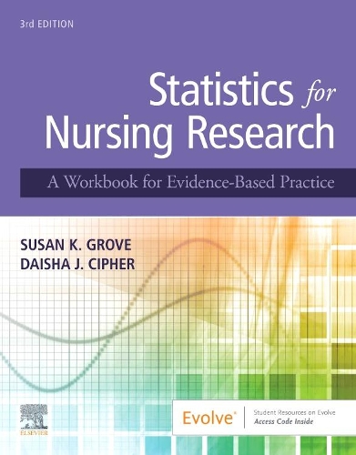 Бумажная книга «Statistics for Nursing Research: A Workbook for Evidence-Based Practice», авторов Дайша Дж. Сифер, Сьюзен К. Гроув - фото №1