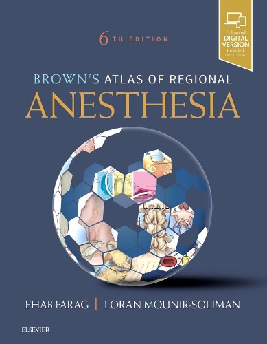 Бумажная книга «Brown's Atlas of Regional Anesthesia», авторов Эхаб Фараг, Лоран Мунир-Солиман - фото №1
