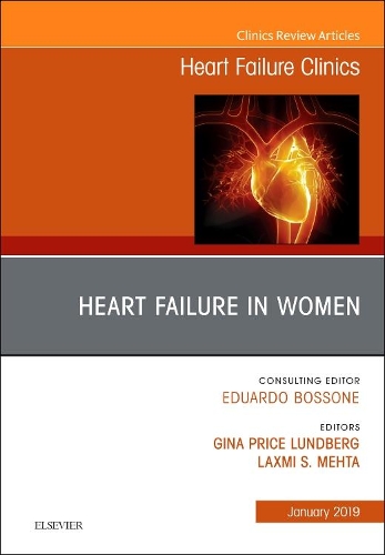 Бумажная книга «Heart Failure in Women, An Issue of Heart Failure Clinics», авторов Джина Прайс Лундберг, Лаксми С. Мехта - фото №1