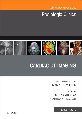 Бумажная книга «Cardiac CT Imaging, An Issue of Radiologic Clinics of North America», авторов Прабхакар Раджиах, Сухни Аббара - фото №1