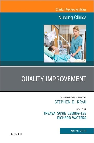 Паперова книга «Quality Improvement, An Issue of Nursing Clinics», авторів Рік Уоттерс, Треса "Сьюзі" Лемінг-Лі - фото №1