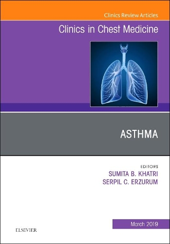 Бумажная книга «Asthma, An Issue of Clinics in Chest Medicine», авторов Серпил Эрзурум, Сумита Б Хатри - фото №1