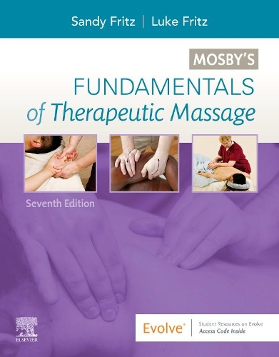Бумажная книга «Mosby's Fundamentals of Therapeutic Massage», авторов Люк Аллен Фриц, Сэнди Фритц - фото №1
