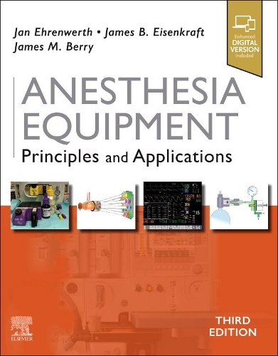 Паперова книга «Anesthesia Equipment: Principles and Applications», авторів Джеймс Б. Айзенкрафт, Джеймс М. Беррі, Ян Еренверт - фото №1
