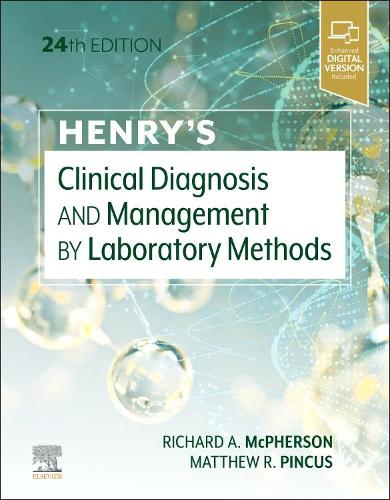 Бумажная книга «Henry's Clinical Diagnosis and Management by Laboratory Methods», авторов Мэтью Р. Пинкус, Ричард А. Макферсон - фото №1