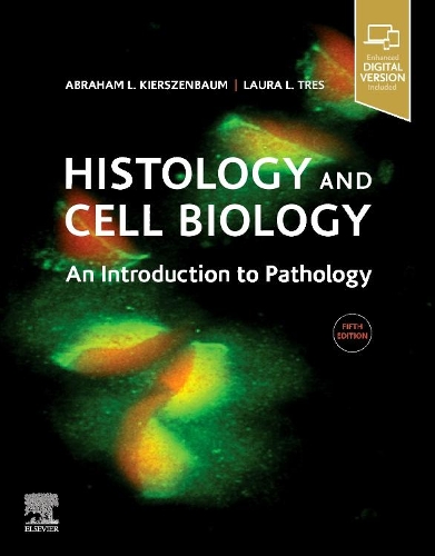 Паперова книга «Histology and Cell Biology: An Introduction to Pathology», авторів Абрахам Л. Кіршенбаум, Лаура Трес - фото №1