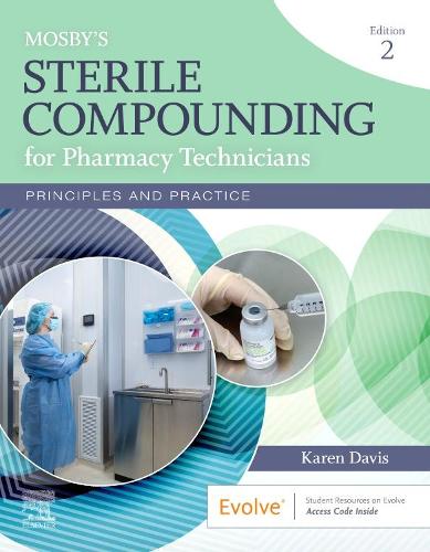 Бумажная книга «Mosby's Sterile Compounding for Pharmacy Technicians: Principles and Practice», автор Карен Дэвис - фото №1