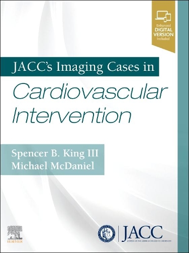 Бумажная книга «JACC's Imaging Cases in Cardiovascular Intervention», авторов Майкл МакДэниел, Спенсер Кинг - фото №1