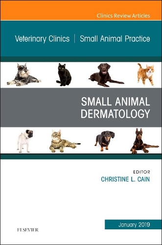 Паперова книга «Dermatology, An Issue of Veterinary Clinics of North America: Small Animal Practice», автор Крістін Л. Кейн - фото №1