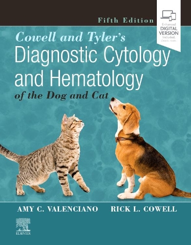 Бумажная книга «Cowell and Tyler's Diagnostic Cytology and Hematology of the Dog and Cat», авторов Эми К. Валенсиано, Рик Л. Коуэлл - фото №1