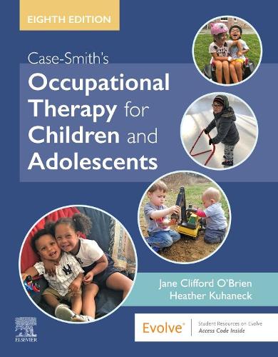 Бумажная книга «Case-Smith's Occupational Therapy for Children and Adolescents», авторов Хизер Куханек, Джейн Клиффорд О'Брайен - фото №1
