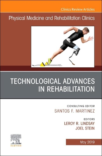 Бумажная книга «Technological Advances in Rehabilitation, An Issue of Physical Medicine and Rehabilitation Clinics of North America», автор Джоэл Стайн - фото №1