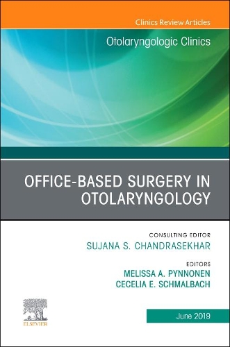 Бумажная книга «Office-Based Surgery in Otolaryngology, An Issue of Otolaryngologic Clinics of North America», авторов Сесилия Э Шмальбах, Мелисса А. Пиннонен - фото №1