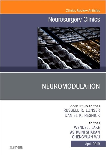Бумажная книга «Neuromodulation, An Issue of Neurosurgery Clinics of North America», авторов Ашвини Шаран, Чэньюань Ву, Венделл Б. Лейк - фото №1