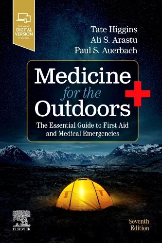 Бумажная книга «Medicine for the Outdoors: The Essential Guide to First Aid and Medical Emergencies», авторов Али С. Арасту, Пол С. Ауэрбах, Тейт Хиггинс - фото №1