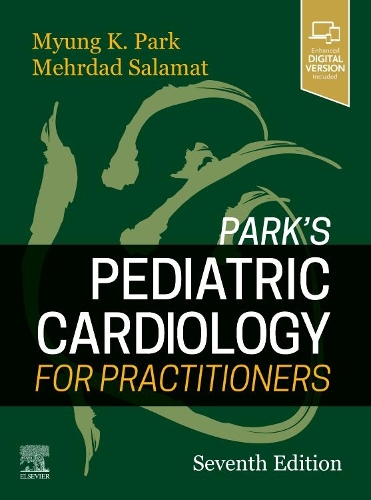 Бумажная книга «Park's Pediatric Cardiology for Practitioners», авторов Мехрдад Саламат, Мен К. Парк - фото №1