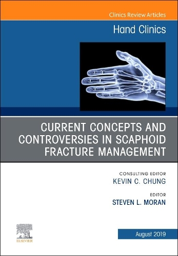 Бумажная книга «Current Concepts and Controversies in Scaphoid Fracture Management, An Issue of Hand Clinics», автор Стивен Л. Моран - фото №1