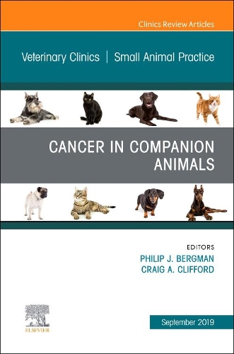 Paper book «Cancer in Companion Animals, An Issue of Veterinary Clinics of North America: Small Animal Practice», authors Craig Clifford, Philip J Bergman - фото №1