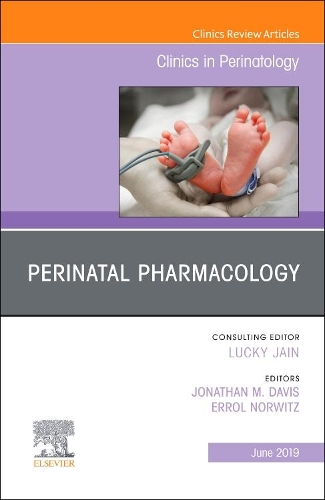 Бумажная книга «Perinatal Pharmacology, An Issue of Clinics in Perinatology», авторов Эррол Норвиц, Джонатан М. Дэвис - фото №1