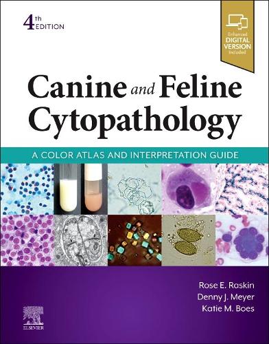 Бумажная книга «Canine and Feline Cytopathology: A Color Atlas and Interpretation Guide», авторов Денни Мейер, Кэти. М Боес, Роза Э. Раскин - фото №1