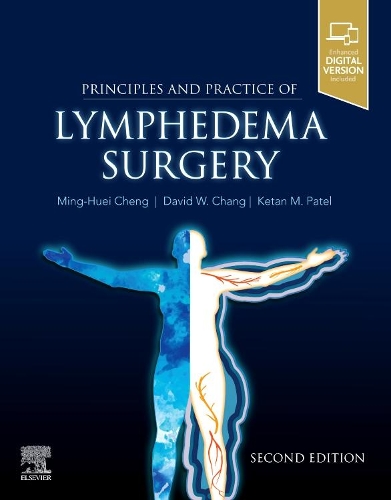 Паперова книга «Principles and Practice of Lymphedema Surgery», авторів Девід В. Чанг, Кетан М. Патель, Мін-Хуей Ченг - фото №1