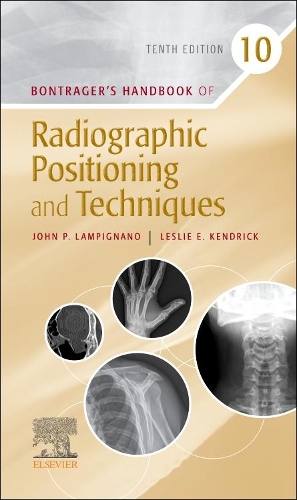 Бумажная книга «Bontrager's Handbook of Radiographic Positioning and Techniques», авторов Джон Лампиньяно, Лесли Э. Кендрик - фото №1