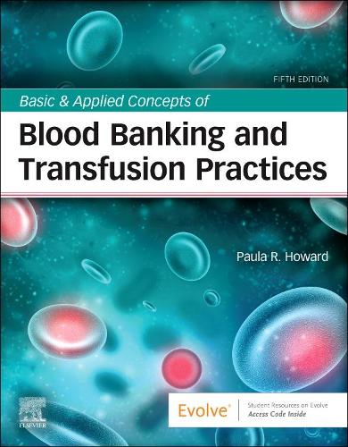 Паперова книга «Basic & Applied Concepts of Blood Banking and Transfusion Practices», автор Пола Р. Говард - фото №1