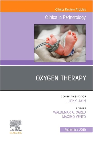 Бумажная книга «Oxygen Therapy, An Issue of Clinics in Perinatology», авторов Максимо Венто, Уолли Карло - фото №1