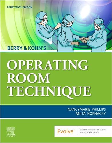 Бумажная книга «Berry & Kohn's Operating Room Technique», авторов Анита Хорнаки, Нэнсимари Филлипс - фото №1