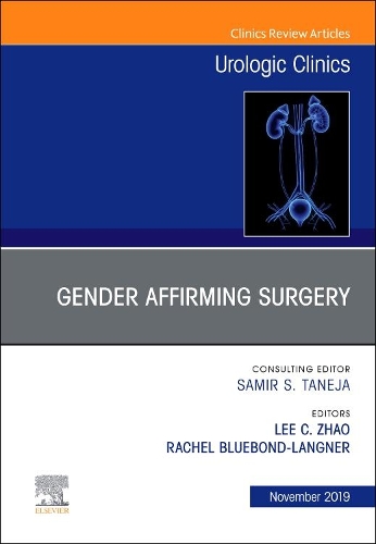 Бумажная книга «Considerations in Gender Reassignment Surgery, An Issue of Urologic Clinics», авторов Ли К. Чжао, Рэйчел Блюбонд-Лангнер - фото №1