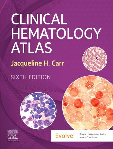 Бумажная книга «Clinical Hematology Atlas», автор Жаклин Х. Карр - фото №1